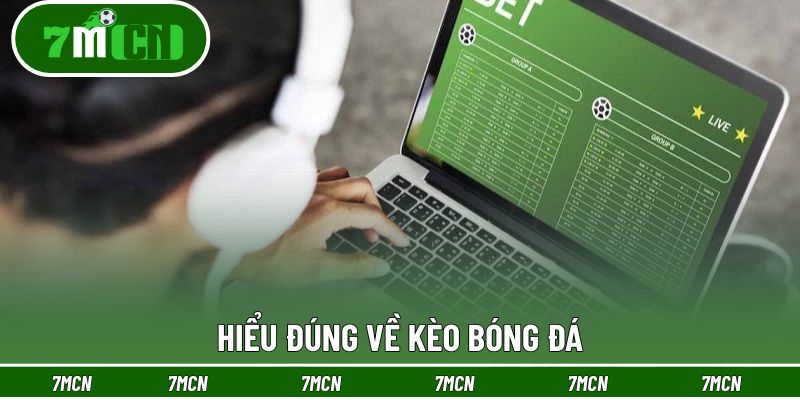 Định nghĩa về kèo bóng đá