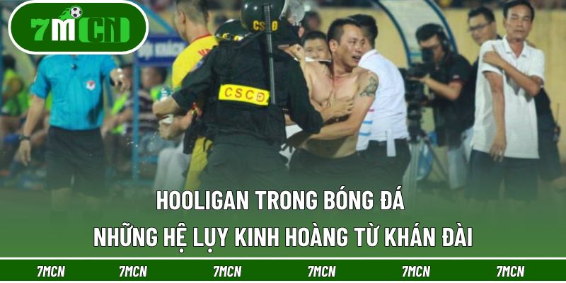 Hooligan Trong Bóng Đá