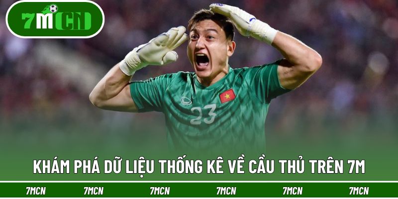 Khám phá dữ liệu thống kê về cầu thủ trên 7M