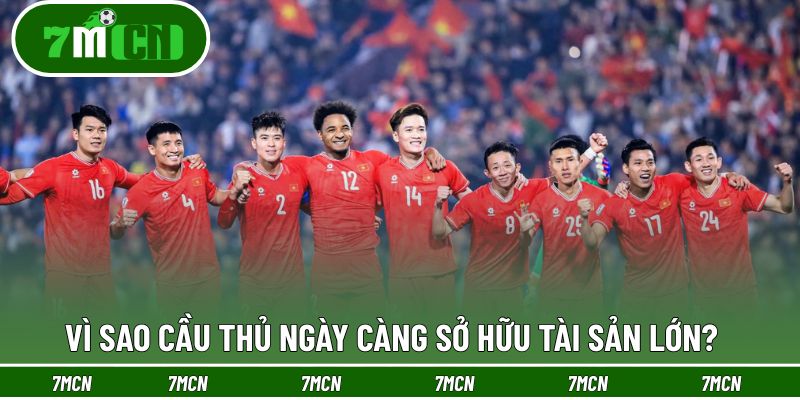 Lý do các chân sút vàng thường có nhiều tài sản
