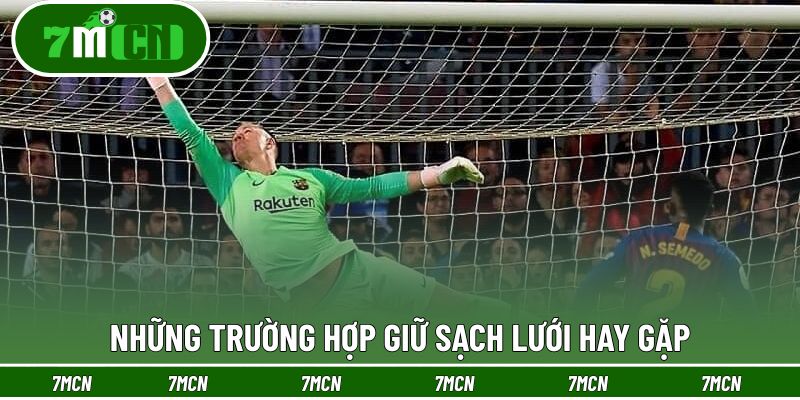 Bật mí các trường hợp giữ sạch lưới