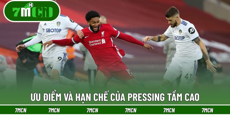 Đánh giá khách quan về pressing ở tầm cao
