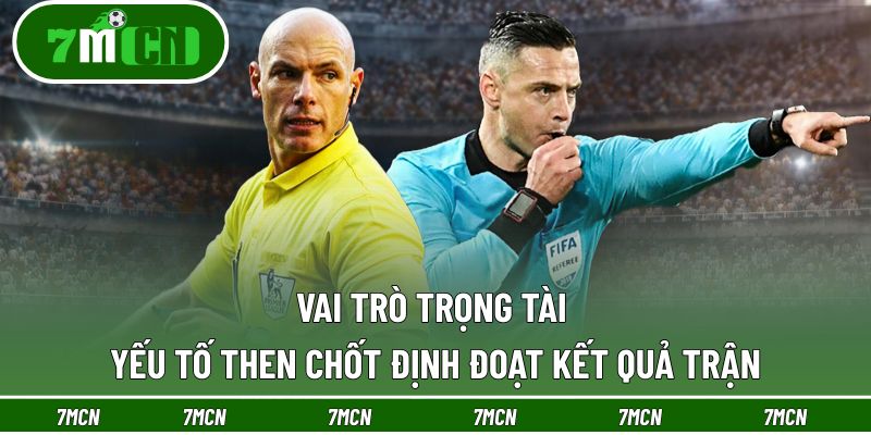 Vai Trò Trọng Tài